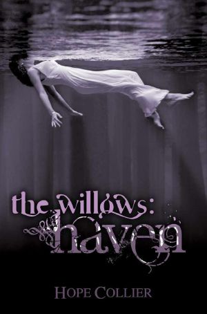 [The Willows 01] • The Willows · Haven